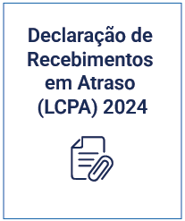 Declaração de Recebimentos em Atraso (LCPA) 2024